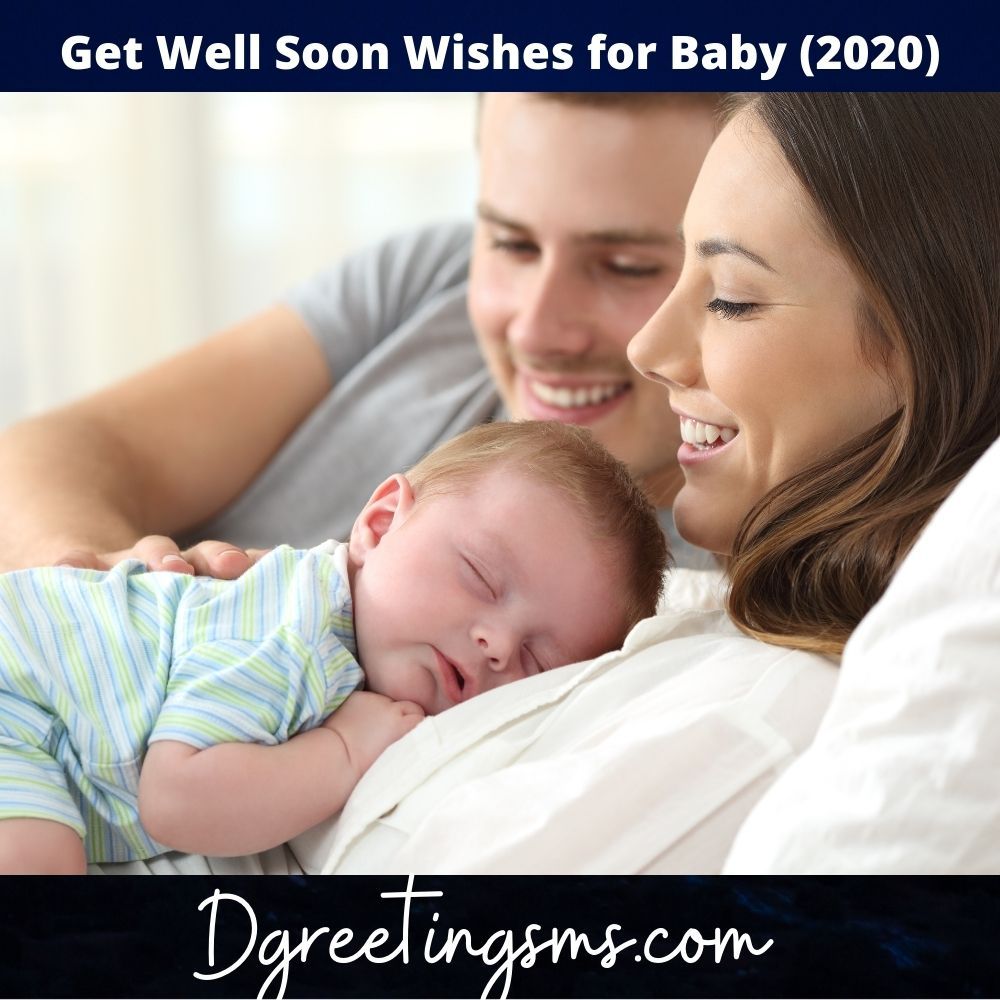Get Well Soon Wishes for Baby (2020)