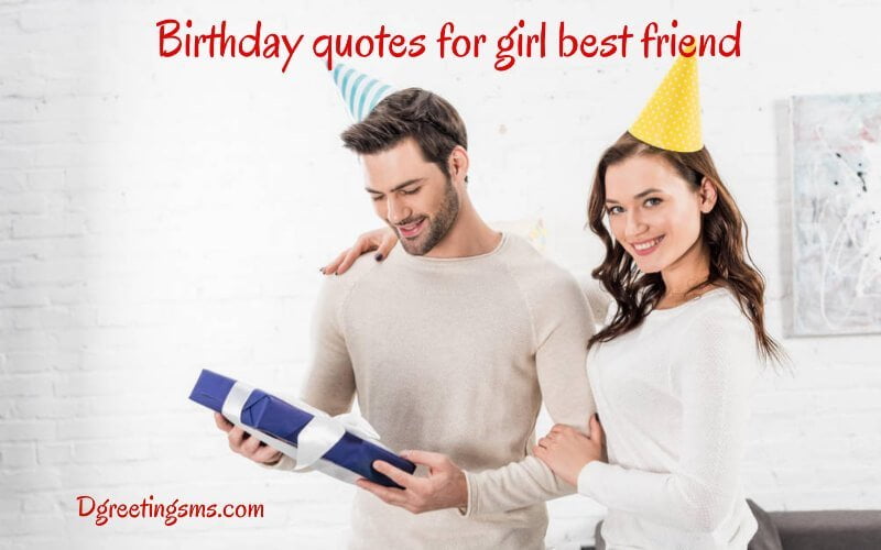 Birthday Quotes For Girl Best Friend