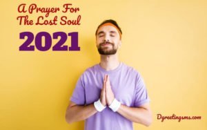 A Prayer For The Lost Soul